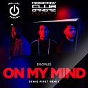 Disciples - On My Mind Denis First Remix Music passion