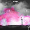 Dabin - Touch feat Daniela Andrade Kicks N Licks…