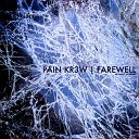 PAIN KR3W - Heart Original Mix