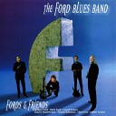 The Ford Blues Band - Sahara Moon