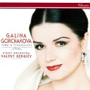 Galina Gorchakova Mariinsky Orchestra Valery… - Tchaikovsky Pique Dame Pikovaya Dama Op 68 TH 10 Act 1 Zachem zhe eti…