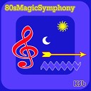 KSb - 80 s Magic Symphony Versione Strumentale