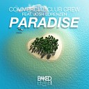 Commercial Club Crew - Paradise Radio Edit