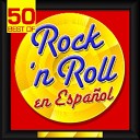 Los Locos del Rock n Roll - Es Lupe Hang On Sloopy