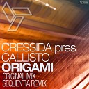 Cressida pres Callisto - Origami Original Mix