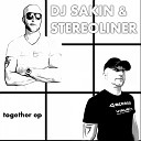 DJ Sakin Stereoliner - Something for You Classic Club Mix