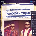 Savy Singh feat Gora - Facebook Te Mappe