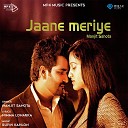Manjit Sahota - Jaane Meriye