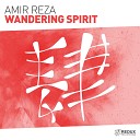 AMIR REZA - Wandering Spirit Extended Mix