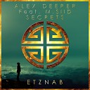 Alex Deeper feat M SIID - Secrets Original Mix