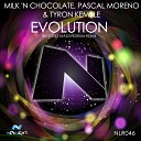 Milk N Chocolate Pascal Moreno Tyron Kemble - Evolution Original Mix