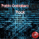 Pablo Caballero - The Boy Must Live Original Mix