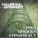 Calling All Astronauts - Faith In Your Cause Original Mix