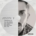 Joseph V - Paranoid Original Mix