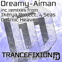 Dreamy - Aiman Cosmic Heaven Remix