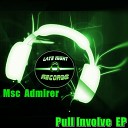 Msc Admirer - Good For Me Original Mix