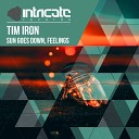 Tim Iron - Sun Goes Down Dub Mix