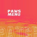 Paws Menu - Our Guest Is Not A National Number Original…