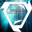 DIMMM - Synthetic Love Original Mix