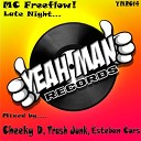 MC Freeflow - Late Night Cheeky D Remix