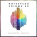 NoizeFlux - Keep Calm Original Mix
