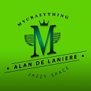 Alan de Laniere - Jazzy Space Lady of Victory Mix