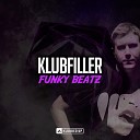 Klubfiller - Funky Beatz Radio Edit