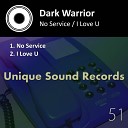 Dark Warrior Ar - I Love U Original Mix