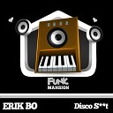 Erik Bo - Disco Shit Original Mix