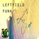 Leftfield Funk - Intergalactic Star Crunch Original Mix