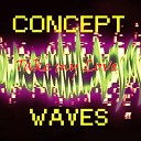 Concept Waves - In Search of Rest Original Mix