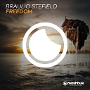Braulio Stefield - Freedom Original Mix