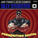 Jamie Tennant, Jolene Chambers - Silly Sylvester (Original Mix)