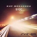 Kay Mogashoa - Mine To Drop Original Mix