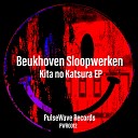 Beukhoven Sloopwerken - Kita No Katsura 1 Original Mix