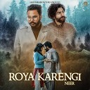 Neer feat Neetu Bhalla - Roya Karengi