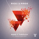 Riggi Piros feat Mark Borino - Make It Through