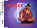 Roxxy - I ll Never Stop Euro Mix