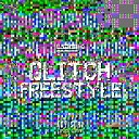 Logik - Glitch Freestyle