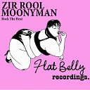Zir Rool MoonyMan - Rock The Beat