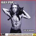 Iggy Pop - 15 I Wanna Be Your Dog Live
