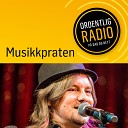 Ordentlig Radio feat Frode Johansen - Frode Johansen om rett og slett lage en kj rlighetssang intro Mitt livs beste…