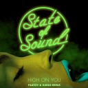 State of Sound - High on You Filatov Karas Extended Mix