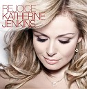 Katherine Jenkins - Le Cose Che Sei Per Me The Things You Are To…