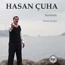 Hasan uha - Mardin e Gel Mardin e