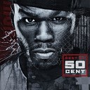 Straight To The Bank - 50 Cent