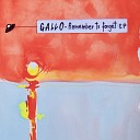 Gallo - Remember to Forget Original Mix
