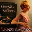 Linnzi Zaorski - When I Get Low I Get High