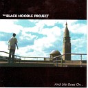 The Black Noodle Project - Drops In the Ocean
