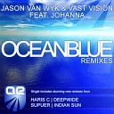 Jason van Wyk Vast Vision feat Johanna - Oceanblue Deepwide Remix